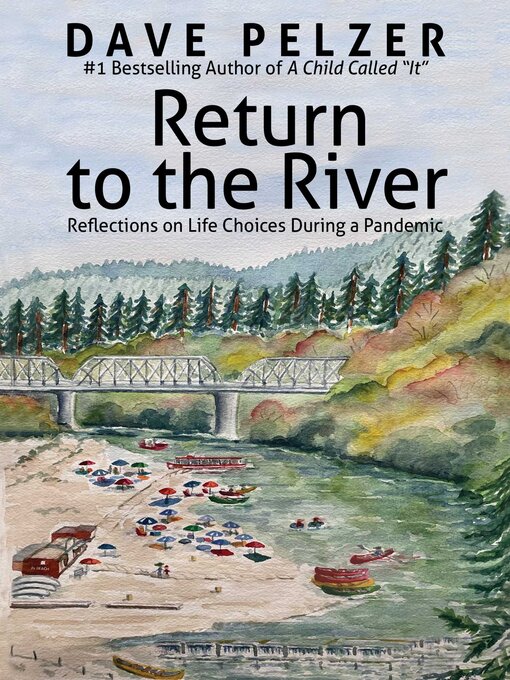 Title details for Return to the River by Dave Pelzer - Wait list